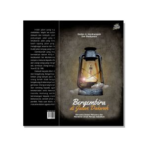 Bergembira di Jalan Dakwah