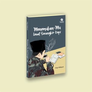 Menemukan-Mu Lewat Secangkir Kopi