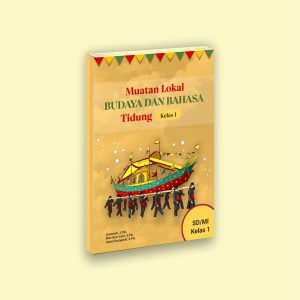 Muatan Lokal - Budaya dan Bahasa Tidung Kelas 1